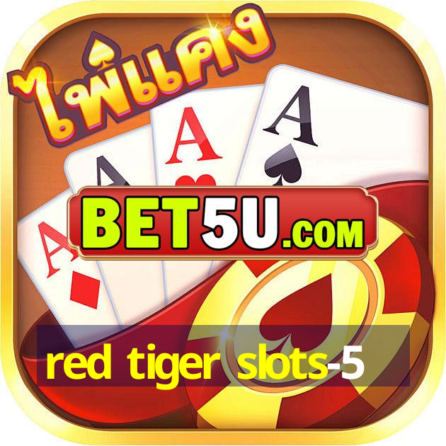 red tiger slots